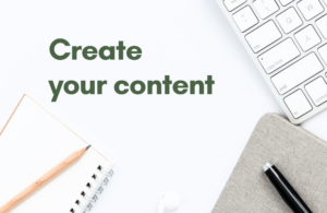 Create your Content